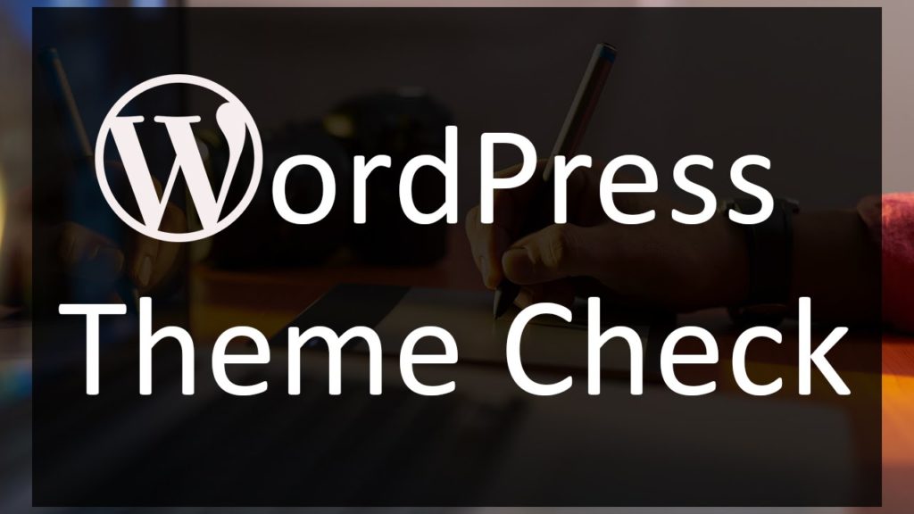 wordpress theme check